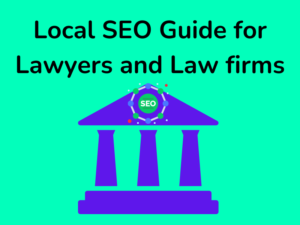 Guide on Local seo for attorneys and lawyers